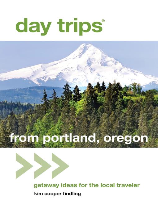 Cover image for Day Trips® from Portland, Oregon